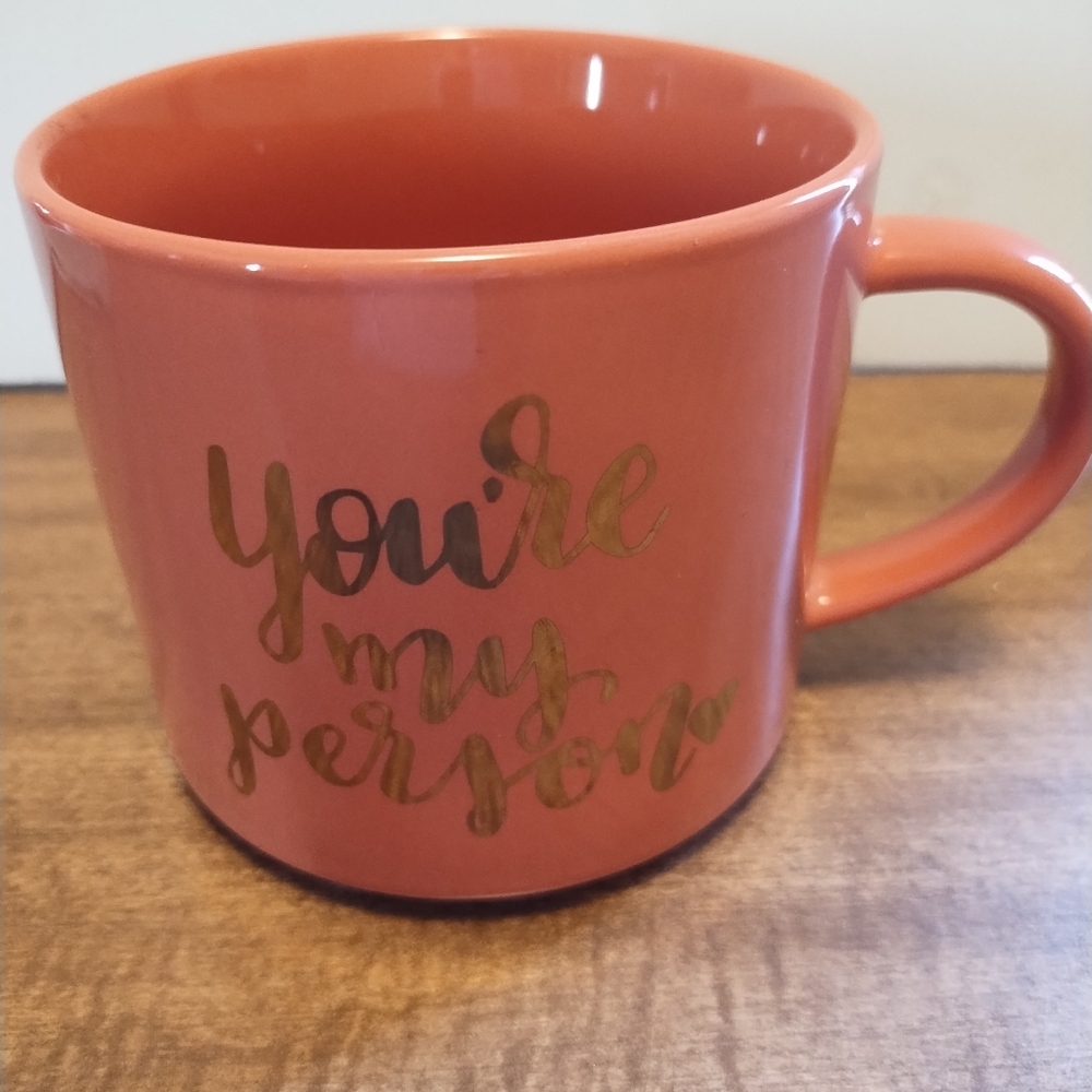 You're My Person Coral Ceramic Coffee Mug